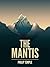 The Mantis: A mountaineering novel