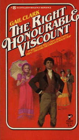 The Right Honourable Viscount (Cotillion Regency Romance, #8)