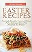 Easter Recipes: Overnight Breakfast Casserole Recipes For a Delicious, Stress Free Breakfast and Brunch