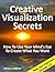 Creative Visualization Secr...
