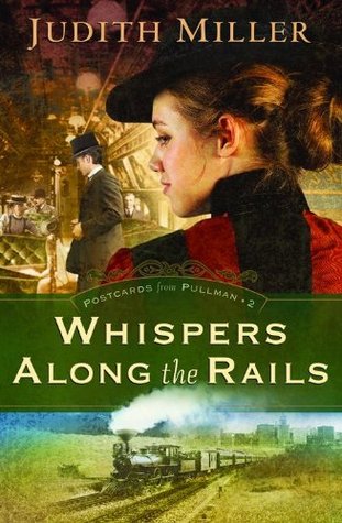 Whispers Along the Rails (Postcards from Pullman #2)