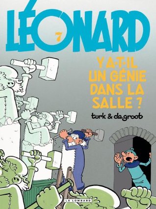 Y a-t-il un génie dans la salle ?  (Léonard, #7)