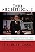 Earl Nightingale: Understanding the Life and Teachings of One of Americas First and Greatest Motivational Speakers