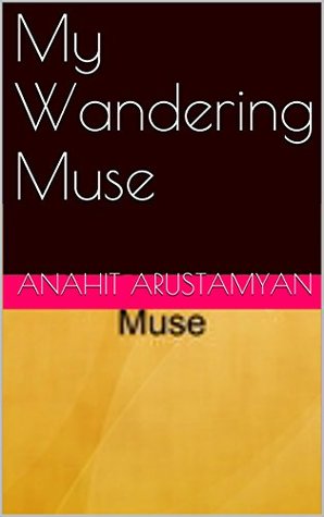 My Wandering Muse