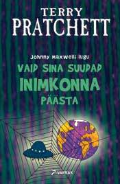 Vaid sina suudad inimkonna päästa (Johnny Maxwell, #1)