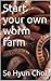 Start your own worm farm