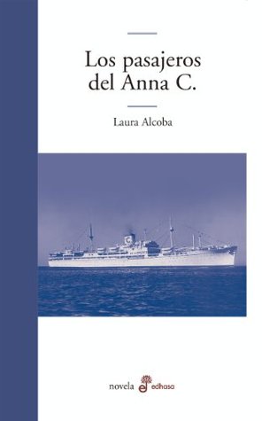 Los pasajeros del Anna C. (Kindle Edition)