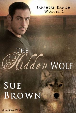 The Hidden Wolf (Sapphire Ranch Wolves, #2)