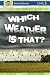 Which Weather is That?