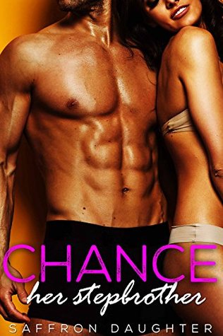 Chance: Her Stepbrother (Kindle Edition)