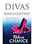 Divas: Bonus Content: Deleted Scenes and How to Write a Glamorous Thriller: Divas