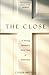 The Close: A Young Woman's ...