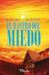 El rastro del miedo by Laura Griffin