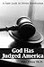 God Has Judged America