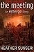 The Meeting (Emerge Series,...