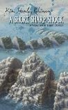 A Short, Sharp Shock by Kim Stanley Robinson