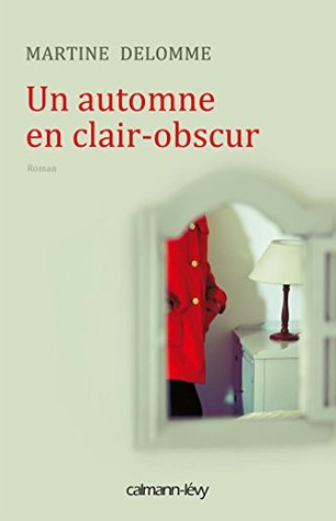 Un automne en clair-obscur (French Edition)