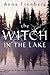 The Witch in the Lake