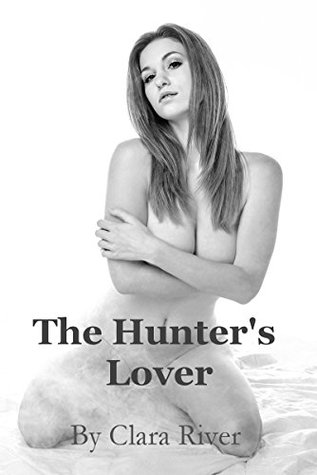 The Hunter's Lover (Kindle Edition)