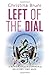 Left of the Dial: A Memoir of Schizophrenia, Recovery, and Hope