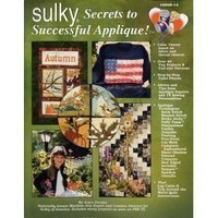 Sulky Secrets to Successful Applique! (Paperback)