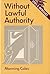 Without Lawful Authority (T...