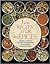 Les Règles d'or des épices: Recettes et récits de Ethné et Philippe de Vienne, chasseurs d'épices