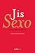 Sexo by Jis