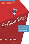 The Radical Edge: Stoke Your Business, Amp Your Life, and Change the World The Radical Edge: Stoke Your Business, Amp Your Life, and Change the World