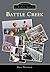 Battle Creek by Kurt Thornton