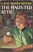 The Haunted Attic (Judy Bolton Mysteries, #2)