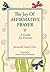 The Joy of AFFIRMATIVE PRAYER A Guide for Parents