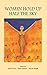 Women Hold Up Half The Sky by Ajeet Cour