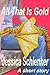 All That Is Gold by Jessica Schlenker