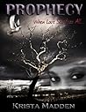 Prophecy by Krista Madden