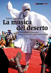 La musica del deserto: Da Timbuctu a Bamako, alla scoperta dei suoni del Sahara