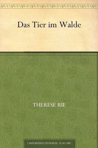 Das Tier im Walde (Kindle Edition)