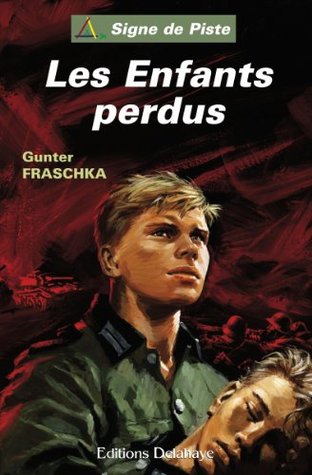 Les Enfants perdus - Signe de Piste (French Edition)