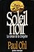 Soleil Noir: Le Roman De La Conquête