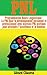 PNL - Programmation Neuro Linguistique : la PNL pour le développement personnel et professionnel avec exercice PNL pratique pour atteindre l'excellence et le bonheur