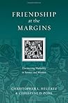 Book cover for Friendship at the Margins Discovering Mutuality in Service and Mission