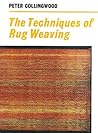 The Techniques of Rug Weaving