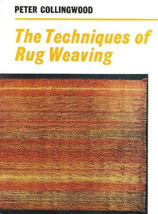 The Techniques of Rug Weaving (Hardcover)
