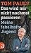 Das wird mir nicht nochmal passieren: Meine fabelhafte Jugend (German Edition)