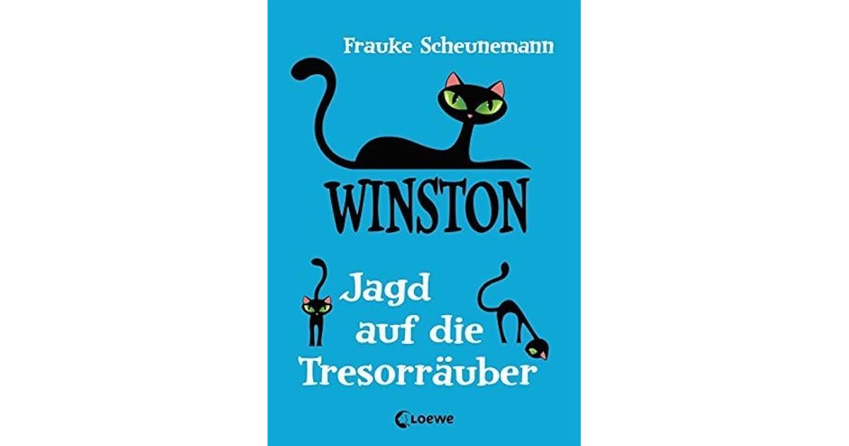 Winston Jagd Auf Die Tresorrauber By Frauke Scheunemann