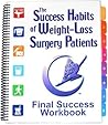 Success Habits Workbook (Success Habits of Weight Loss Surgery Patients) Success Habits Workbook (Success Habits of Weight Loss Surgery Patients)