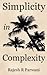 Simplicity in Complexity: A...