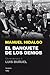 El banquete de los genios: Un homenaje a Luis Buñuel (PENINSULA) (Spanish Edition)