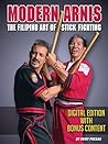 Modern Arnis: The...