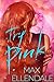 Try Pink (Try Pink, #1)